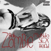 Review: Rob Zombie - Mondo Sex Head