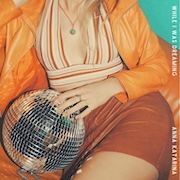 DVD/Blu-ray-Review: Anna Katarina - While I Was Dreaming