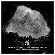 Review: EF - Give Me Beauty... Or Give Me Death! - 20th Anniversary Edition