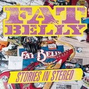 Fat Belly: Stories In Stereo
